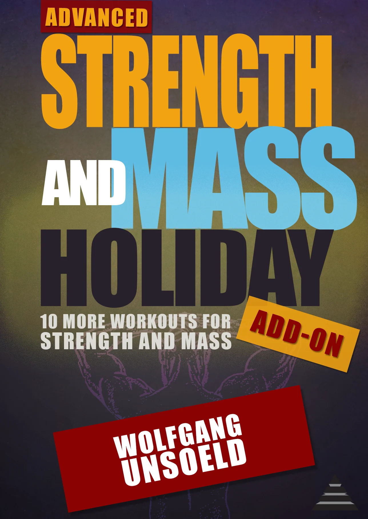 Advanced Strength and Mass Holiday - Image 5