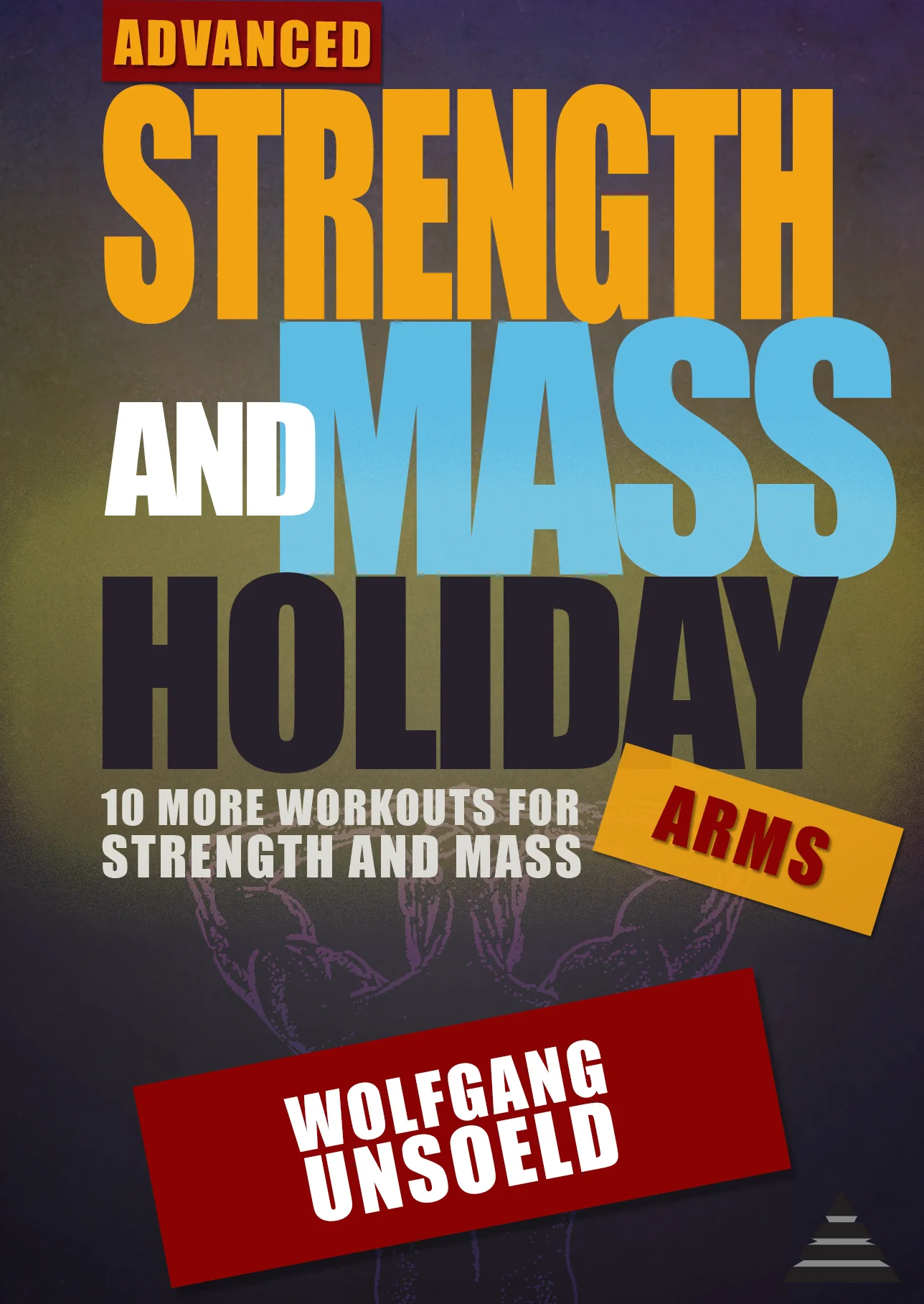 Advanced Strength and Mass Holiday - Image 6